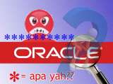 Lupa Password Oracle ??